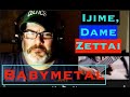 Babymetal Ijime,Dame,Zettai Reaction