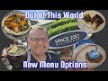 Disney's Space 220 Restaurant at Epcot | 3rd Anniversary | New Menu Options Preview