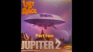 Build the Jupiter 2 from Lost in Space - part 2