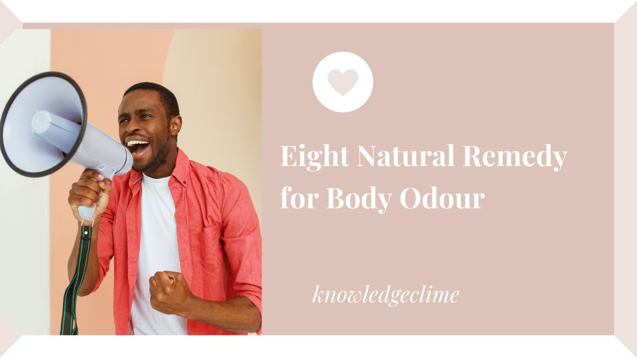 8 Natural Remedies for Body Odor. YouTube