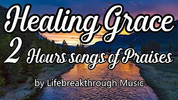 Thank You For The "HEALING GRACE"  by Lifebreakthrough Music