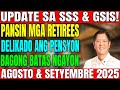 🚨 GSIS/SSS Pension Update: 5 Bagong Batas AUG-SEPT 2025 – Huwag Palampasin ang Bayad!