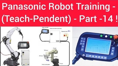 Panasonic Robot Training (Teach-Pendent) - Part - 14 !