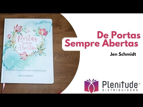 Vídeo: De Portas Sempre Abertas | Jen Schmidt