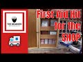 I Make a First Aid Kit for the Shop
