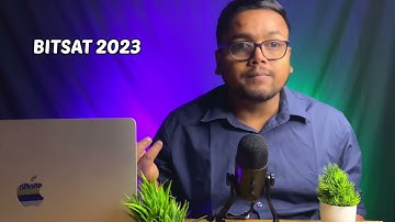 BITSAT 2023 Exam Date 🥳 | BITSAT 2023 | BITSAT 2023 Application form