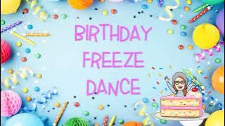 Happy Birthday Freeze Dance
