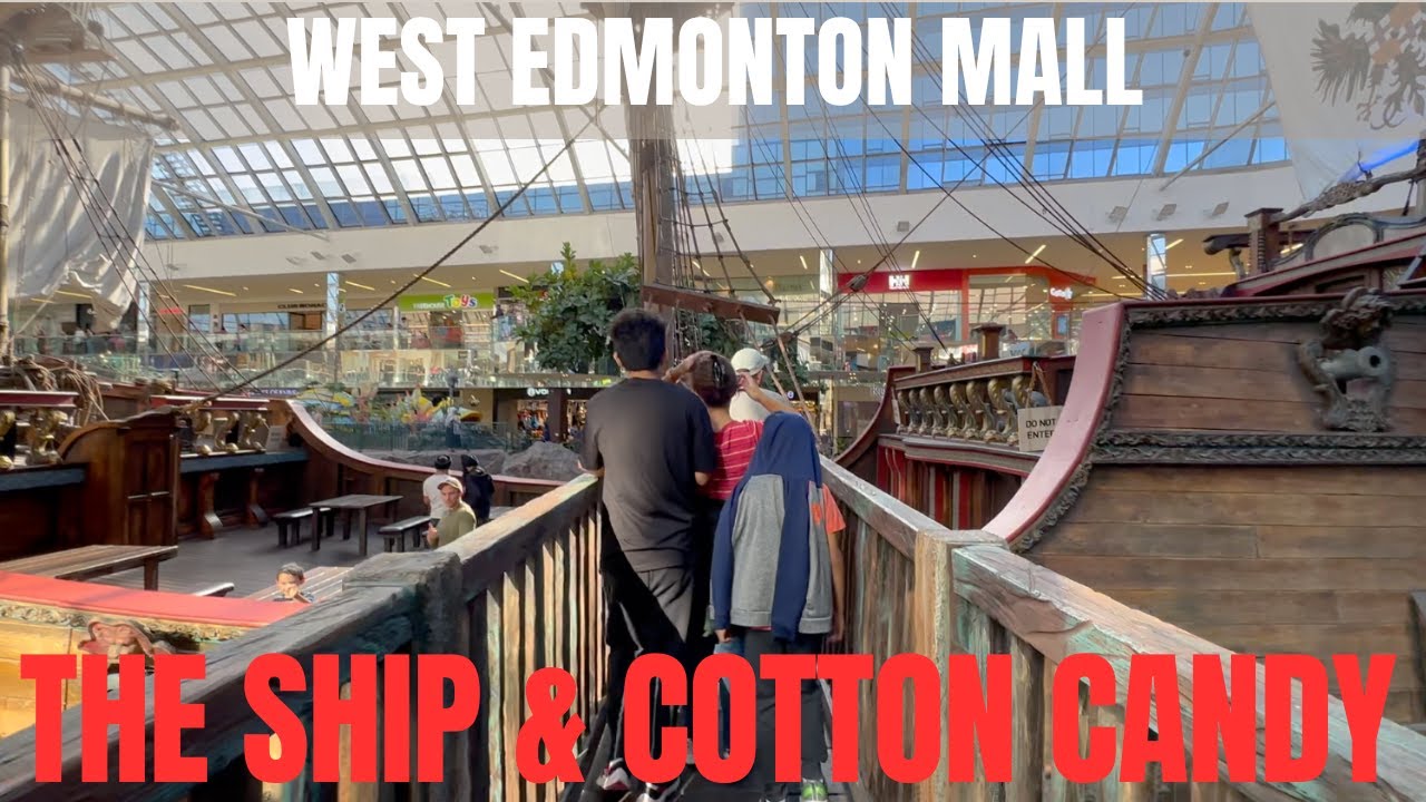 Experience West Edmonton Mall THE SHIP & COTTON CANDY Travel