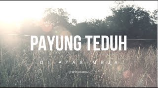 Download Lagu Payung Teduh - Di Atas Meja (LYRIC VIDEO) MP3
