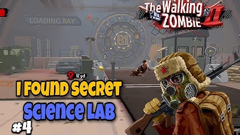 i found secret science lab🙀 | | part 4| | the walking zombie 2 🧟‍♂️ game play #gaming #deshigamerz
