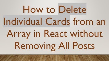 How to Delete Individual Cards from an Array in React without Removing All Posts