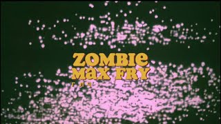 Vignette de la vidéo "max fry - zombie ( lyrics + visualizer ) by - глч @notmaxfry"
