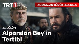 Alparslan Bey'in Tertibi - Alparslan: Büyük Selçuklu 28. Bölüm