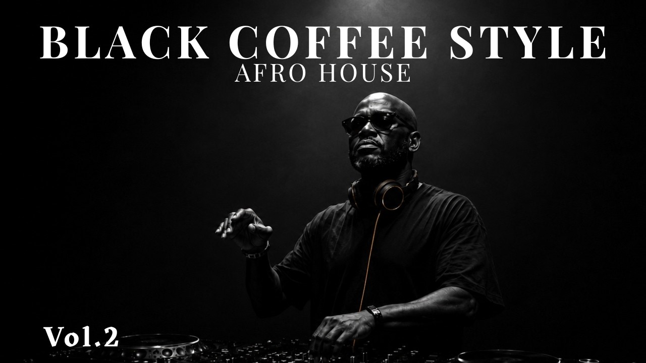 Afro House 2026 Mix | Deep Melodic DJ Set 🎧 | Black Coffee Style Vol.2 ...