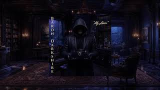 Baron Darkshire - My Lair (Official Lyrics Video)