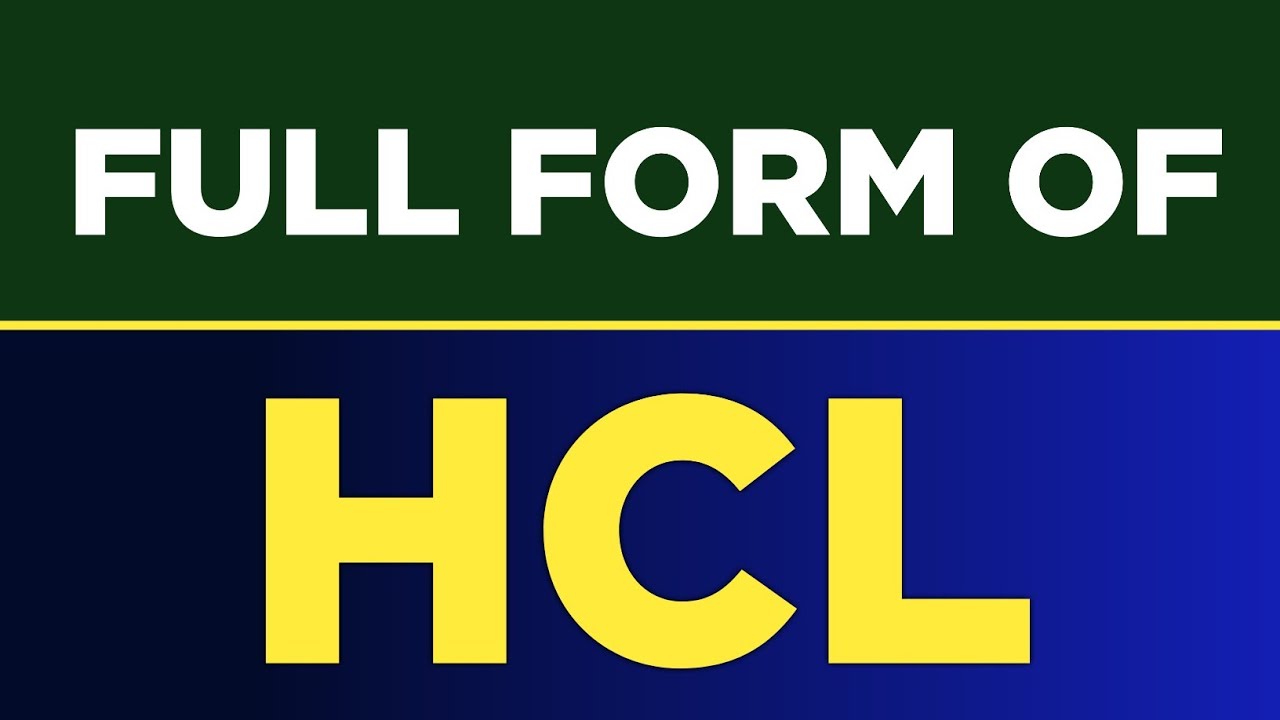 Full form of HCL | HCL ka full form kya hai | HCL full form | Free Learn University