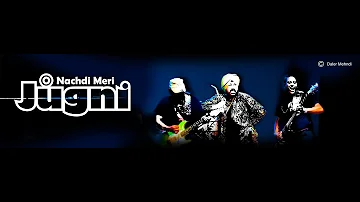 O Nachdi Meri Jugni | Daler Mehndi | Tunak Tunak Tumba | DRecords