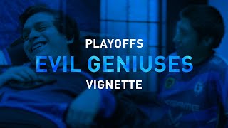 Playoff Vignettes - Evil Geniuses