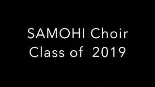 Samohi Choir Senior Slideshow 2019