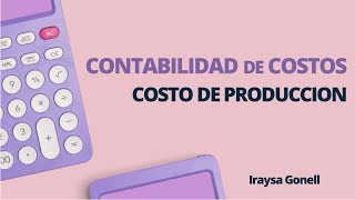 CALCULO DEL COSTO DE PRODUCCIÓN