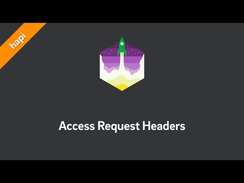 hapi Tutorial — Access and Handle Request Headers
