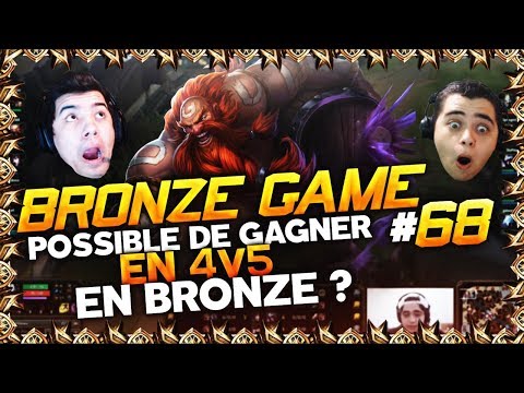 LE BRONZE GAME #68 - GAGNER EN 4V5 EN BRONZE ? - LE BRONZE GAME #68 - GAGNER EN 4V5 EN BRONZE ?
