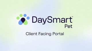 DaySmart Pet Client Facing Portal