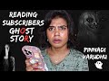 45 mins of terrifying ghost storiesmore hostel peireading my subscribers ghost story ep 27