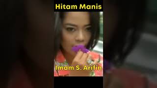 Imam S Arifin  Hitam Manis shorts
