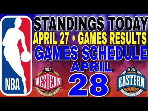 nba playoffs standings today April 27, 2024 | games results | games schedule April 28, 2024