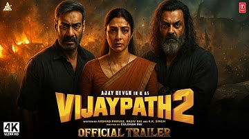 VIJAYPATH 2 - Official Trailer | Ajay Devgan | Tabu | Bobby Deol | New Movies Trailers 2025