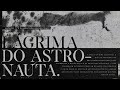 Pete - A Lágrima do Astronauta