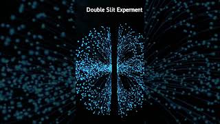 Double slit experiment
