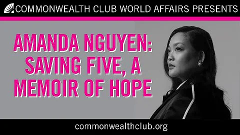 Amanda Nguyen: Saving Five, A Memoir of Hope