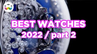 BEST WATCHES SHOT IN 2022 - Part II