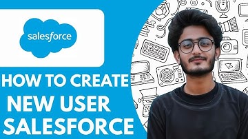 How To Create a New User in Salesforce – (Step by Step) - 2025 (Very Easy)