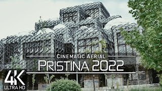 【4K】🇽🇰 Pristina from Above 🔥 Capital of KOSOVO 2022 🔥 Cinematic Wolf Aerial™ Drone Film