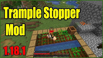 Trample Stopper Mod 1.18.1 & How To Download and Install for Minecraft