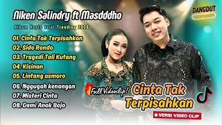 Niken Salindry ft. Masdddho - CINTA TAK TERPISAHKAN - SIDO RONDO - KISINAN || FULL ALBUM KOPLO