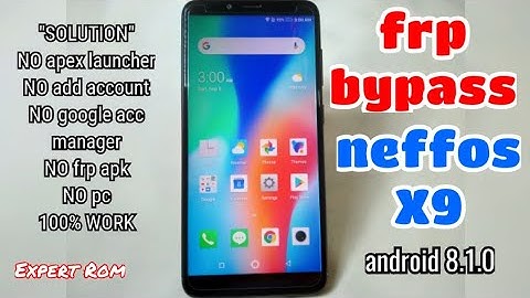 Neffos X9 (TP913A) FRP Bypass Google Account without PC android 8.1.0