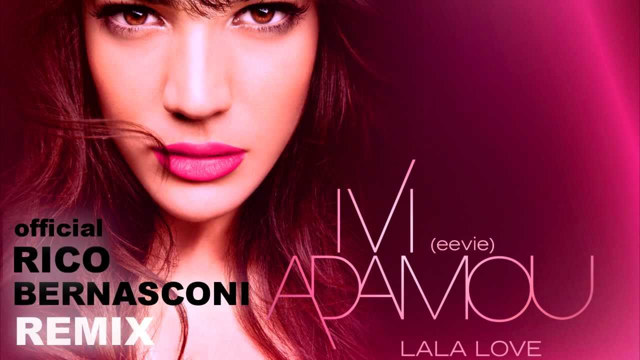 Ivi Adamou - La La Love (Official Rico Bernasconi Remix Radio Edit)