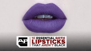From Jeffree Star Cosmetics to M.A.C.–10 Essential Goth Lipsticks that AREN'T Black