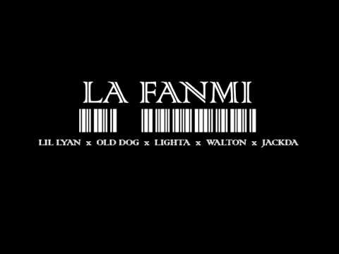 Lil Lyan x Old Dog x Lighta x Walton x Jackda - La Fanmi