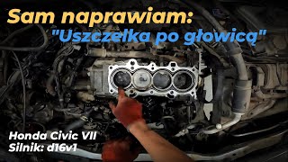 Sam naprawiam: Naprawa silnika d16v1 (Honda Civic VII)