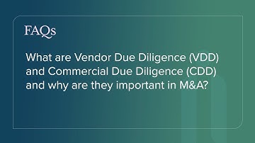 What are VDD and CDD? | Vendor Due Diligence explained (FDD & CDD in M&A transactions)