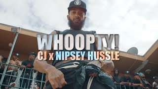 CJ feat. Nipsey Hussle - WHOOPTY Remix