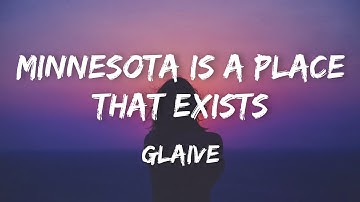 Glaive - Minnesota is a place that exists (lyrics)