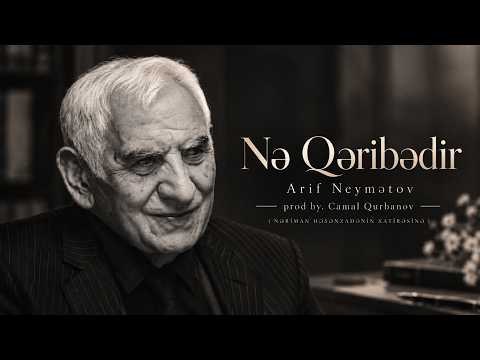 Arif Neymətov - Nə Qəribədir (Rəsmi Audio) [prod by. Camal Qurbanov]