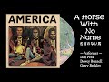 名前のない馬 - アメリカ　America　[ A Horse With No Name ]