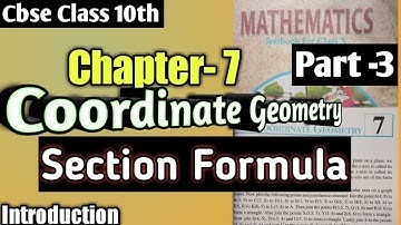 Part-3 | Section Formula | Chapter-7 | CBSE Class 10 Maths | Coordinate Geometry|Introduction Ex 7.2